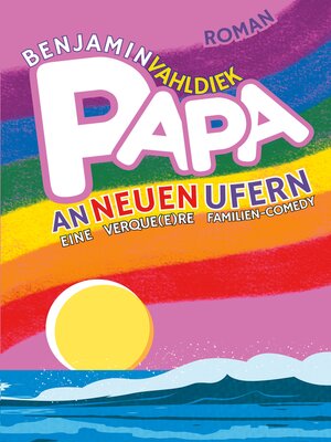 cover image of Papa an neuen Ufern